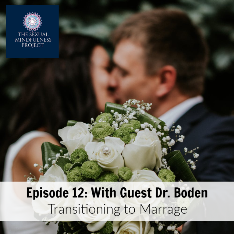 Episode 12 Transition to Marriage Chelom Leavitt